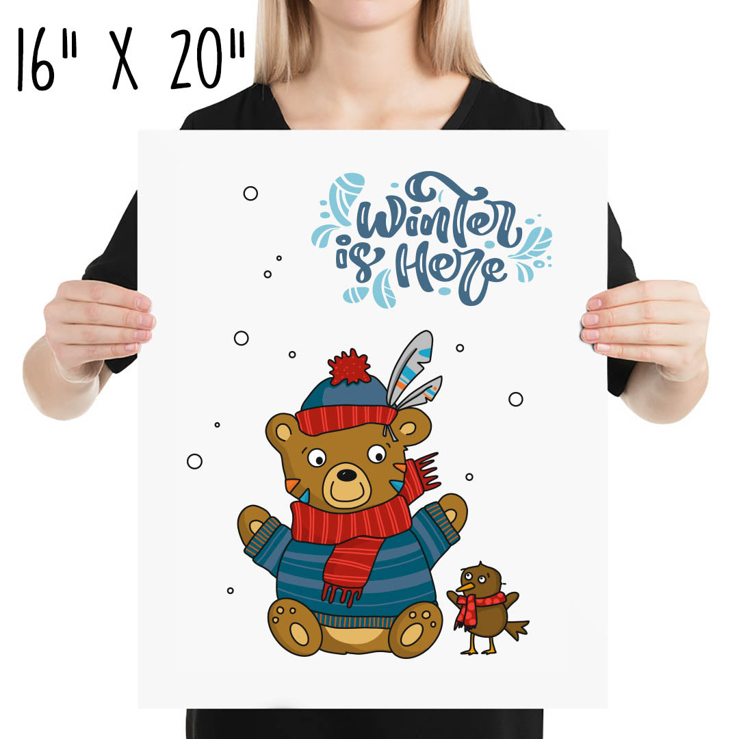 Winter Is Here Bear Poster