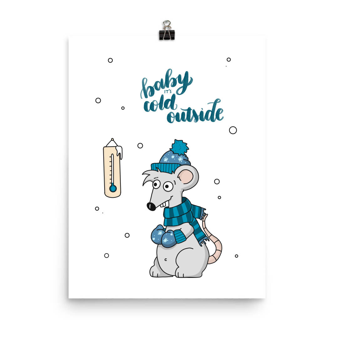 It's Cold Outside Mouse Poster