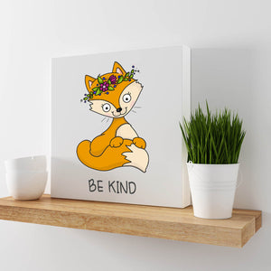16 x 16 Be Kind Adorable Fox Wrapped Canvas Print-My Woodland Animals